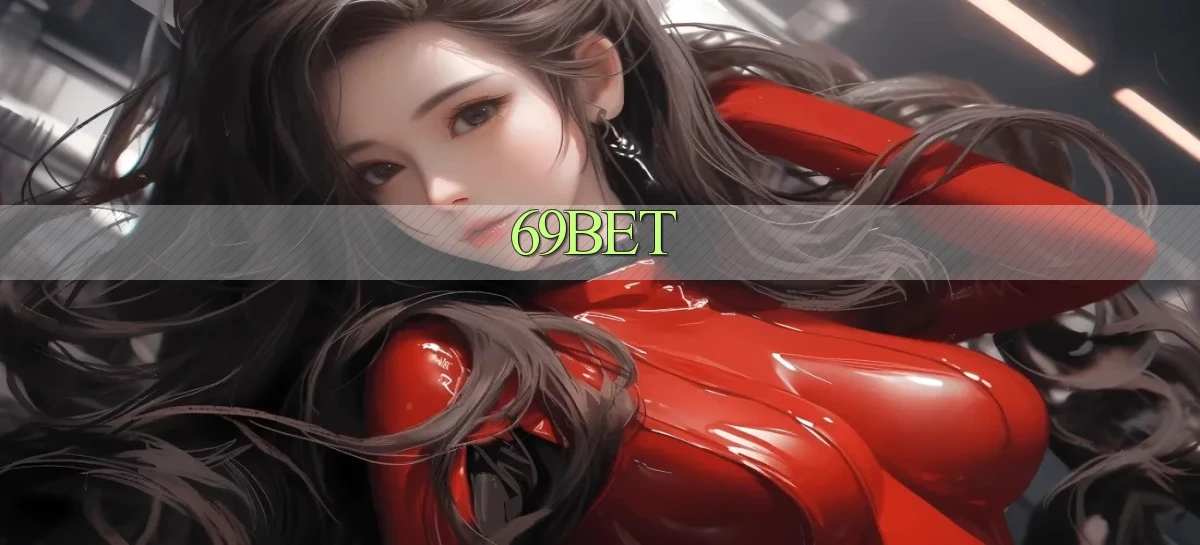 69bet   Link An Toàn   Website Game 2026