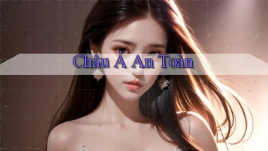 Châu Á An toàn