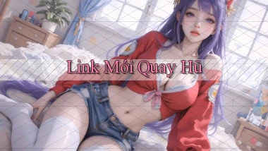 link mới Quay hũ
