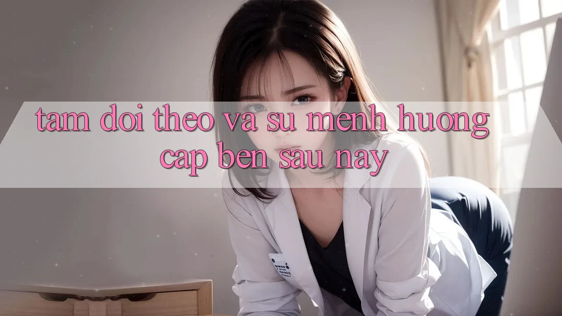 Tầm Dõi theo Và Sứ Mệnh Hướng Cập bến Sau này Tầm Dõi theo Và Sứ Mệnh Hướng Cập bến Sau này