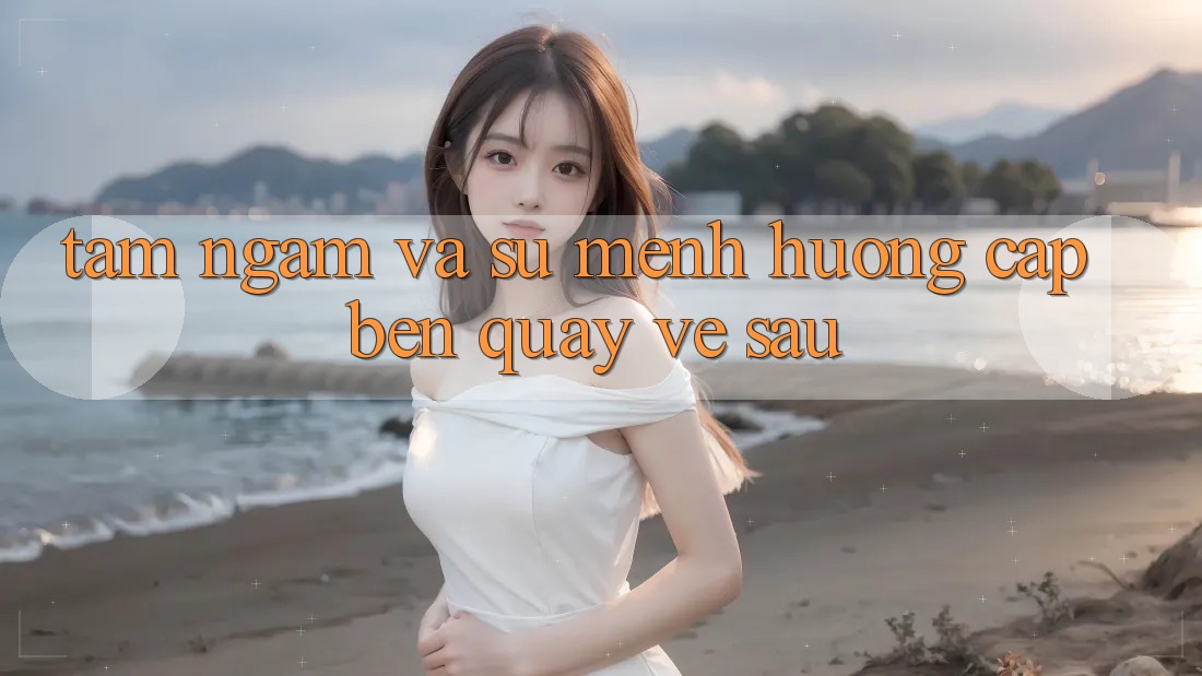 Tầm Ngắm Và Sứ Mệnh Hướng Cập bến Quay về sau Tầm Ngắm Và Sứ Mệnh Hướng Cập bến Quay về sau
