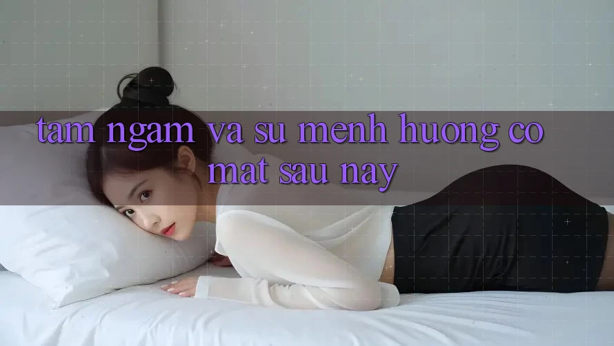 Tầm Ngắm Và Sứ Mệnh Hướng Có mặt Sau này Tầm Ngắm Và Sứ Mệnh Hướng Có mặt Sau này