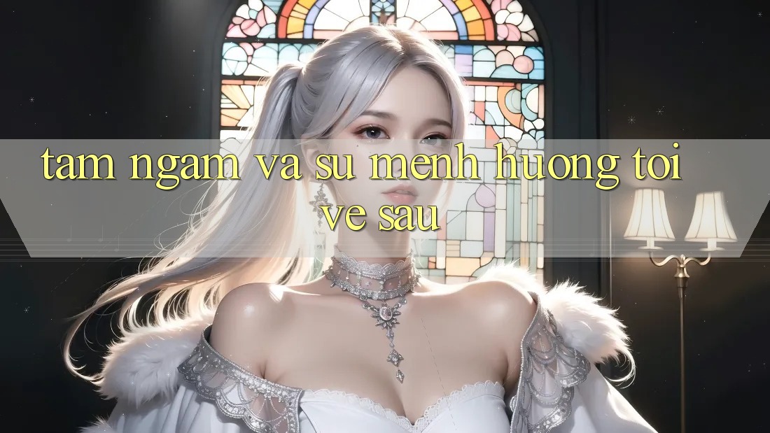 Tầm Ngắm Và Sứ Mệnh Hướng Tới Về sau