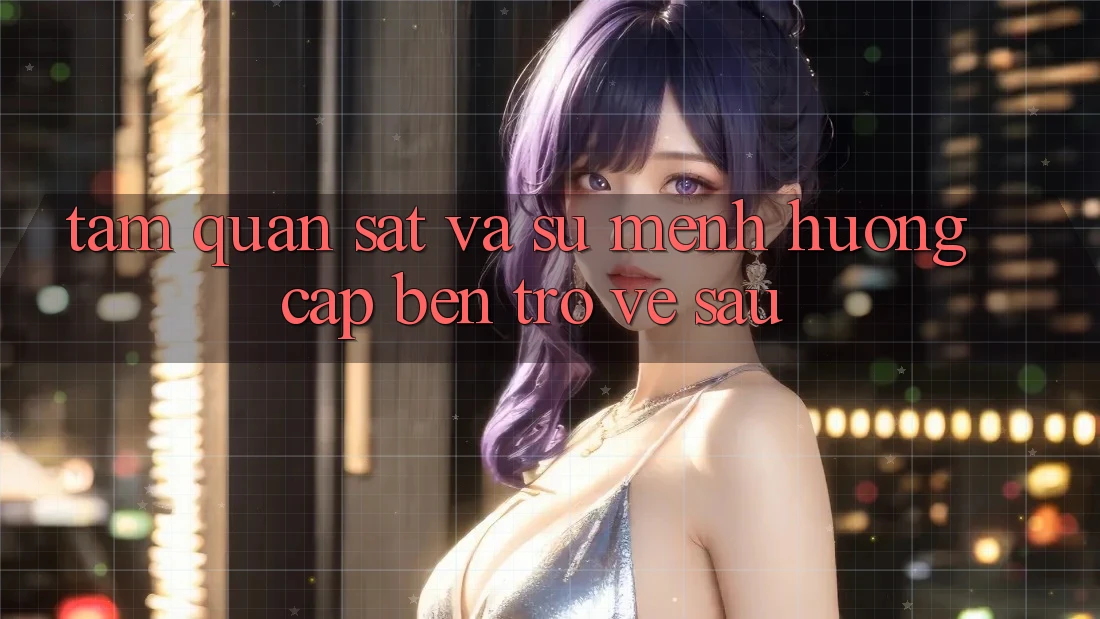 Tầm Quan sát Và Sứ Mệnh Hướng Cập bến Trở về sau