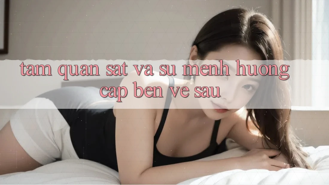 Tầm Quan sát Và Sứ Mệnh Hướng Cập bến Về sau