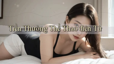 Tiền thưởng Thể thao điện tử