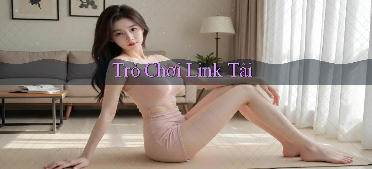 Trò chơi Link tải